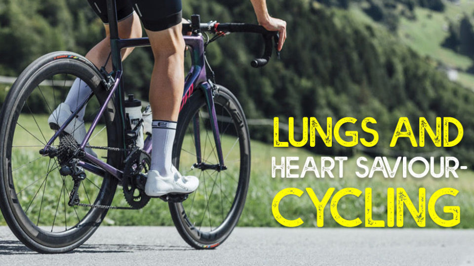 lungs and heart saviour cycling