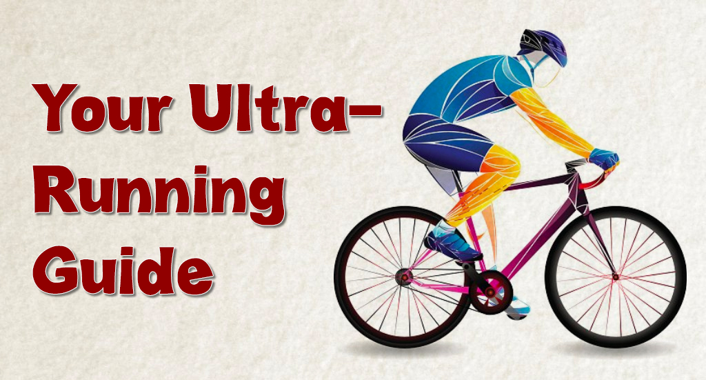 Ultra Guide Your Ultra-Running Guide – Noida Cycling Club