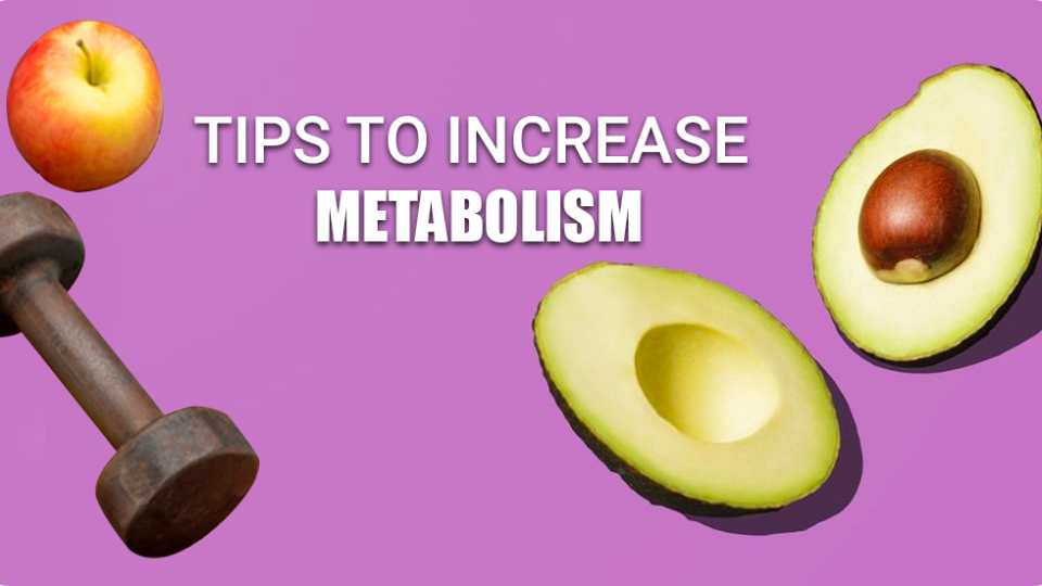 tips to increase metabolism